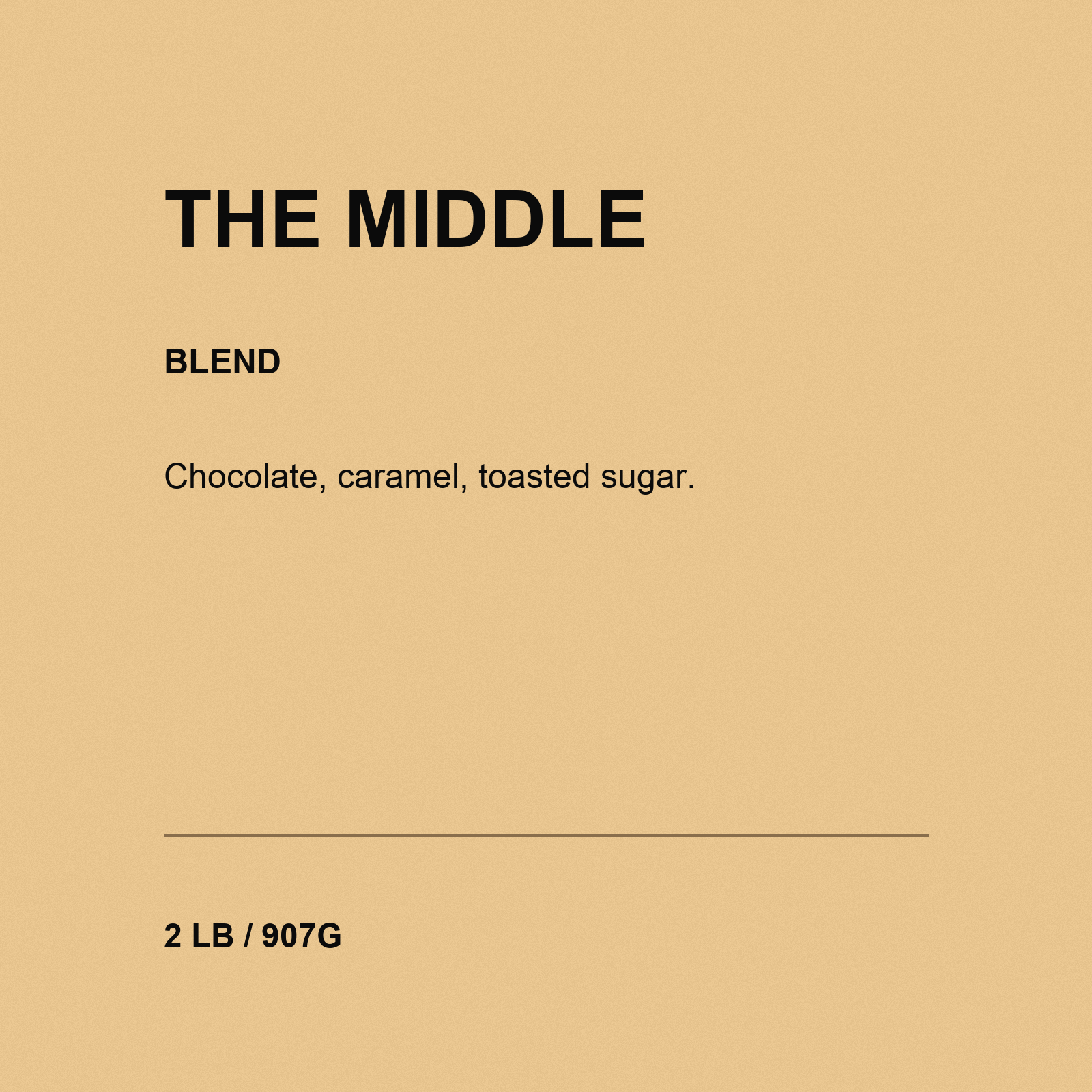 The Middle — Half Caff Blend padded label thumbnail 2 LB / 907G 1779674537842